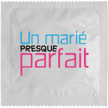 Préservatif humoristique un marié presque parfait